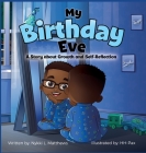 My Birthday Eve By Nykki Matthews, Hh Pax (Illustrator) Cover Image