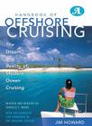 Handbook of Offshore Cruising: The Dream and Reality of Modern Ocean Cruising Cover Image