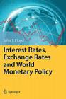 Interest Rates, Exchange Rates and World Monetary Policy By John E. Floyd Cover Image