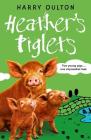 Heather's Piglets (A Pig Called Heather #3) Cover Image