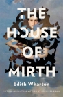 The House of Mirth By Edith Wharton, Jennifer Egan (Introduction by) Cover Image