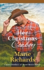 Her Christmas Cowboy By Marie Richards Cover Image