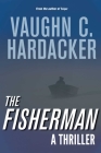 The Fisherman: A Thriller Cover Image