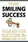 Smiling Success By Steve Thompson, Dan Swanson Cover Image
