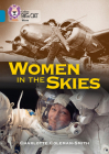 Collins Big Cat – Women in the Skies: Band 13/Topaz Cover Image
