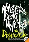Dope Sick By Walter Dean Myers Cover Image