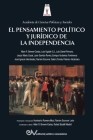 El Pensamiento Político Y Jurídico de la Independencia By Allan R. Brewer-Carias (Editor), Rafael Badell Madrid (Editor) Cover Image