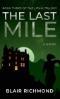 The Last Mile: The Lithia Trilogy, Book 3 Cover Image
