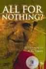 All for Nothing: My Life Remembered By C. G. Tracey Cover Image