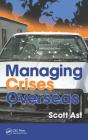 Managing Crises Overseas Cover Image