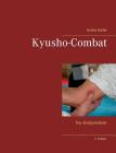 Kyusho-Combat: Das Kompendium By Achim Keller Cover Image
