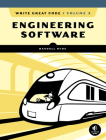 Write Great Code, Volume 3: Engineering Software Cover Image