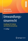 Umwandlungssteuerrecht: Grundlagen Für Studium Und Steuerberaterprüfung By Gernot Brähler, Andreas Krenzin Cover Image