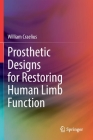 Prosthetic Designs for Restoring Human Limb Function Cover Image