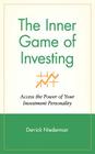 Inner Game of Investing C (Wiley Investment #68) By Derrick Niederman Cover Image