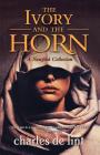 The Ivory and the Horn: A Newford Collection Cover Image