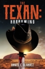 The Texan: Harrowing By Daniel E. Olivarez Cover Image