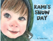 Rami's Snow Day By Candace Rowe Cover Image