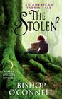 The Stolen: An American Faerie Tale By Bishop O'Connell Cover Image
