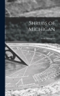 Shrubs of Michigan Cover Image