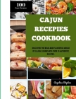 Cajun recepies cookbook: Discover the Bold and Flavorful World of Cajun Cuisine with Over 10 Authentic Recipes. Cover Image