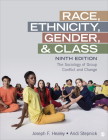 Race, Ethnicity, Gender, and Class: The Sociology of Group Conflict and Change By Joseph F. Healey, Andi Stepnick Cover Image