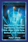 Simplifying Electrical Engineering Solutions With Peter Chew Rule, Method And Theorem Cover Image