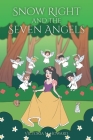 Snow Right and the Seven Angels Cover Image
