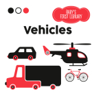 Vehicles (Baby's First Library) Cover Image