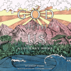 God with Us: A Journey Home By Jeremy Pierre, Cassandra Clark (Illustrator) Cover Image