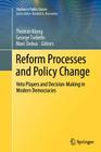 Reform Processes and Policy Change: Veto Players and Decision-Making in Modern Democracies (Studies in Public Choice #16) By Thomas König (Editor), George Tsebelis (Editor), Marc Debus (Editor) Cover Image
