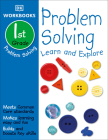 DK Workbooks: Problem Solving, First Grade: Learn and Explore Cover Image