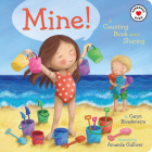 Mine!: A Counting Book about Sharing By Caryn Rivadeneira, Amanda Gulliver (Illustrator) Cover Image