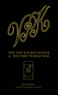 The Vest Pocket Kodak & The First World War (Camera & Conflict) By Jon Cooksey, Richard van Emden (Foreword by) Cover Image