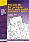 Planning the Curriculum for Pupils with Special Educational Needs: A Practical Guide (Resource Materials for Teachers) By Richard Byers, Richard Rose Cover Image