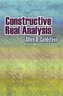 Constructive Real Analysis (Dover Books on Mathematics) By Allen A. Goldstein Cover Image