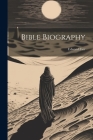 Bible Biography Cover Image