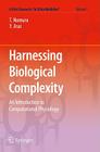 Harnessing Biological Complexity: An Introduction to Computational Physiology (First Course in In Silico Medicine #1) By Masao Tanaka (Editor), Taishin Nomura, Yoshiyuki Asai Cover Image