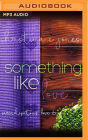 Something Like Love By Christina C. Jones, Sean Crisden (Read by), Wesleigh Siobhan (Read by) Cover Image