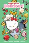 Hello Kitty: Delicious! By Giovanni Castro (Created by), Jacob Chabot, Ian McGinty, Jorge Monlongo, Stephanie Buscema (By (artist)), Jacob Chabot (By (artist)), Ian McGinty (By (artist)), Jorge Monlongo (By (artist)) Cover Image