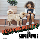 Responsibility Is a Superpower By Mari Schuh Cover Image