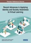 Recent Advances in Applying Identity and Society Awareness to Virtual Learning Cover Image