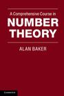A Comprehensive Course in Number Theory Cover Image