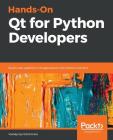 Hands-On Qt for Python Developers Cover Image