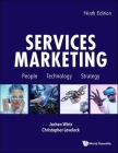 Services Marketing: People, Technology, Strategy (Ninth Edition) By Jochen Wirtz, Christopher Lovelock Cover Image