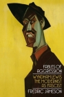 Fables of Aggression: Wyndham Lewis, the Modernist as Fascist By Fredric Jameson Cover Image