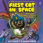 The First Cat in Space and the Baby Pirate's Revenge: A Graphic Novel By Shawn Harris, Shawn Harris (Read by), Mac Barnett Cover Image
