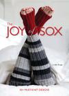 The Joy of Sox: 30+ Must-Knit Designs Cover Image
