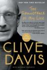 The Soundtrack of My Life By Clive Davis, Anthony DeCurtis (With) Cover Image