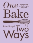 One Bake, Two Ways: Fifty bakes with an all-plant option every time Cover Image